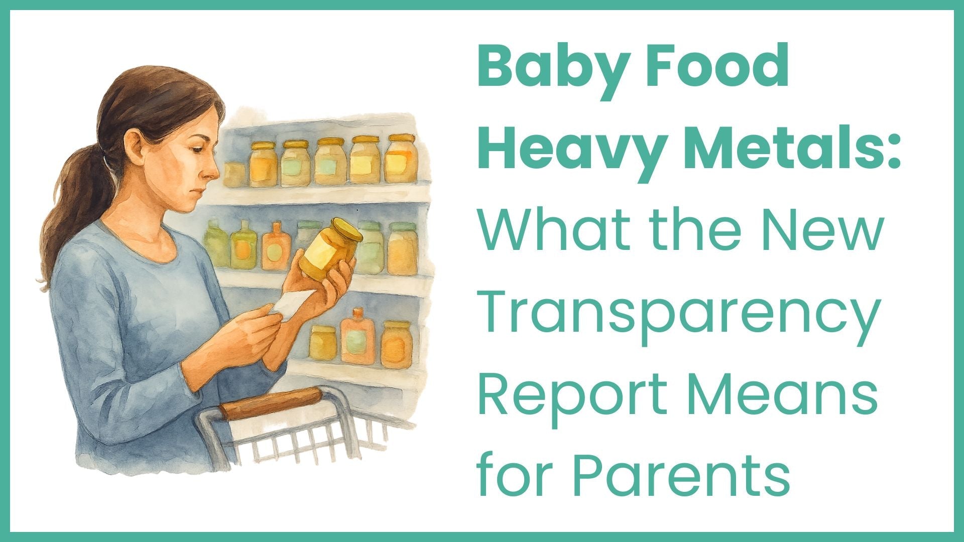 Baby Food Heavy Metals: What the New Transparency Report Means for Parents - Babysense
