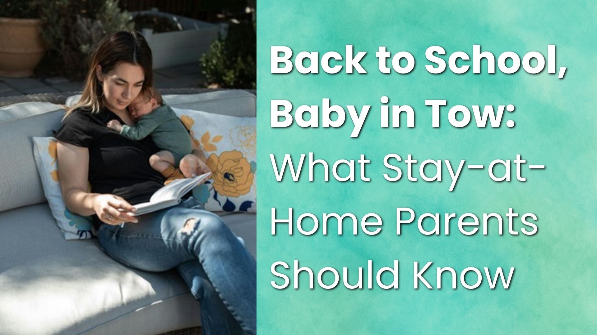 Back to School, Baby in Tow: What Stay-at-Home Parents Should Know - Babysense