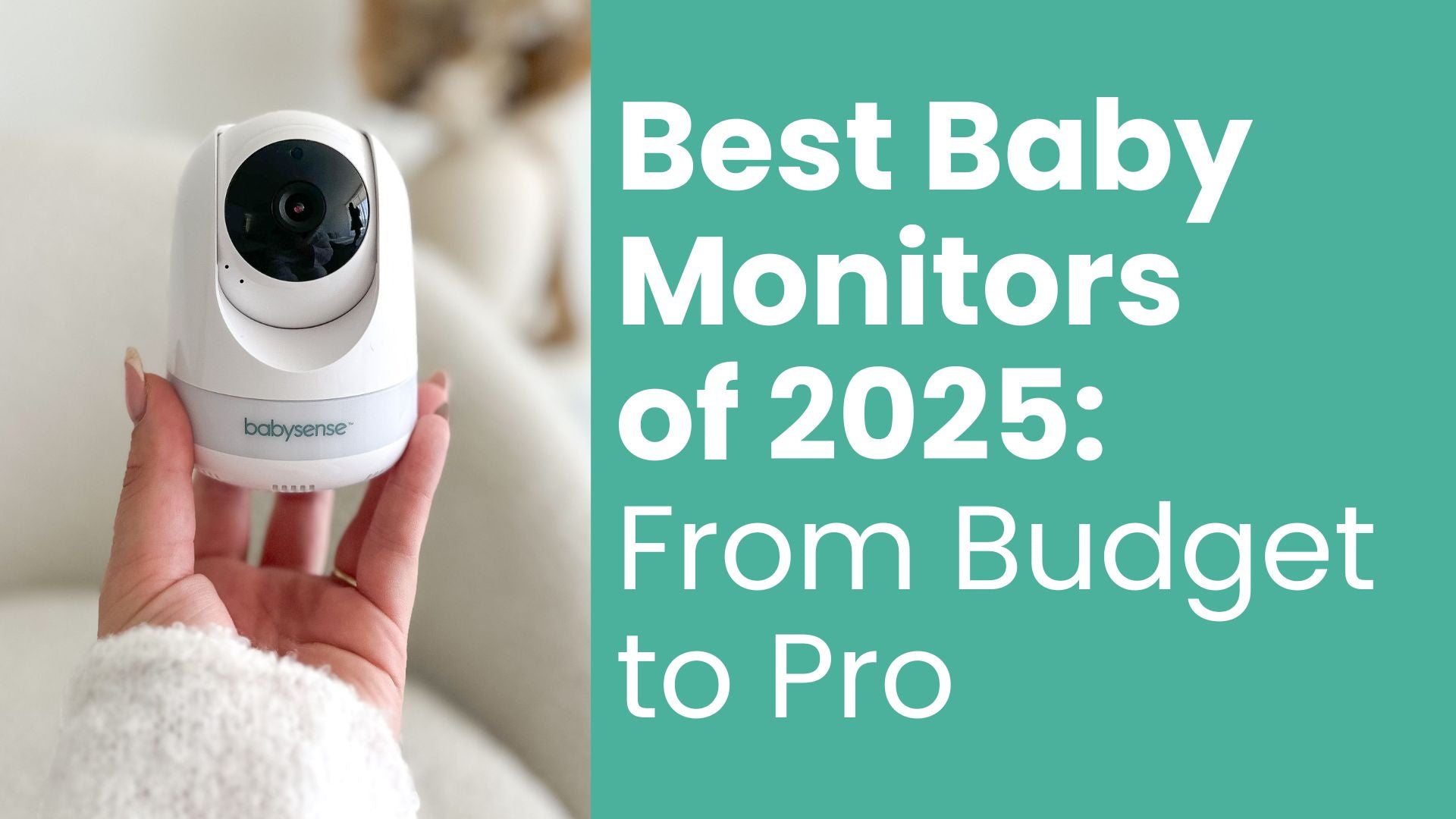 Best Baby Monitors of 2025: From Budget to Pro - Babysense