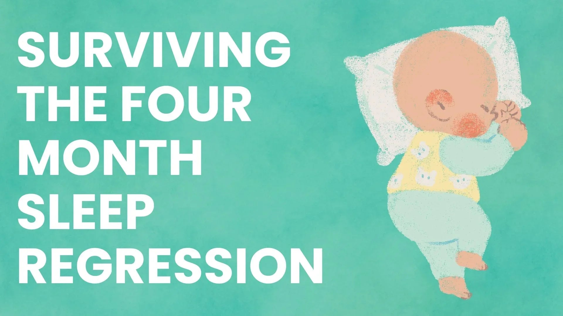 How to Survive the 4-Month Sleep Regression Without Losing Your Mind - Babysense