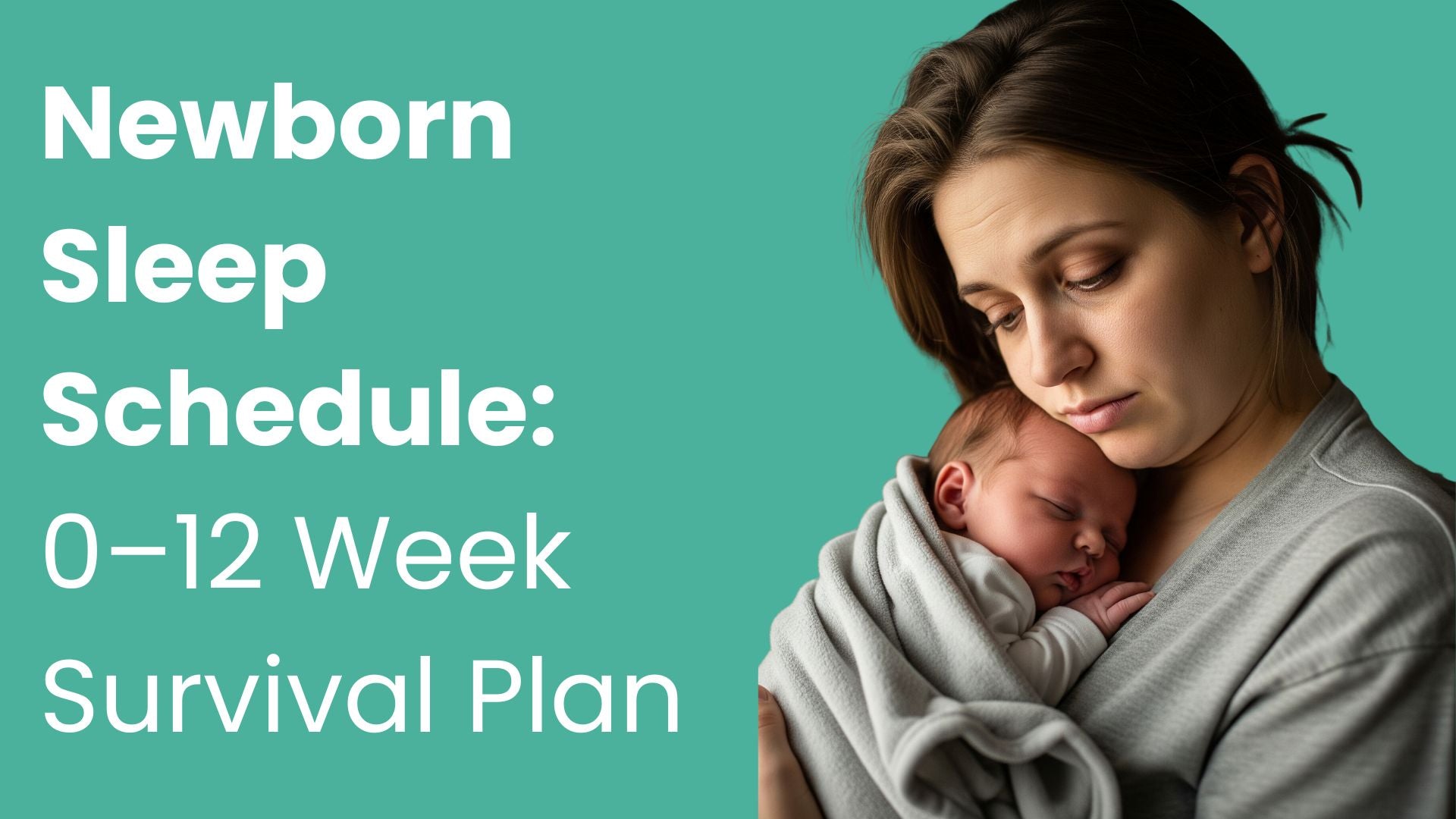 Newborn Sleep Schedule: 0–12 Week Survival Plan - Babysense