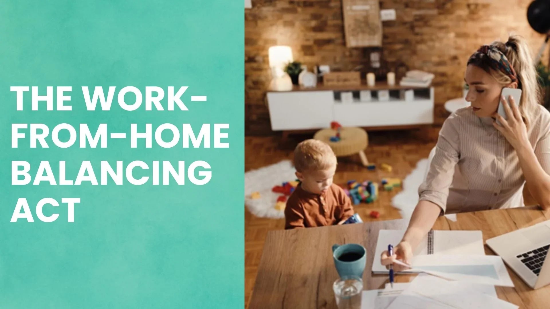 The Work-From-Home Balancing Act: Keeping Your Sanity With Babies and Toddlers in Tow - Babysense