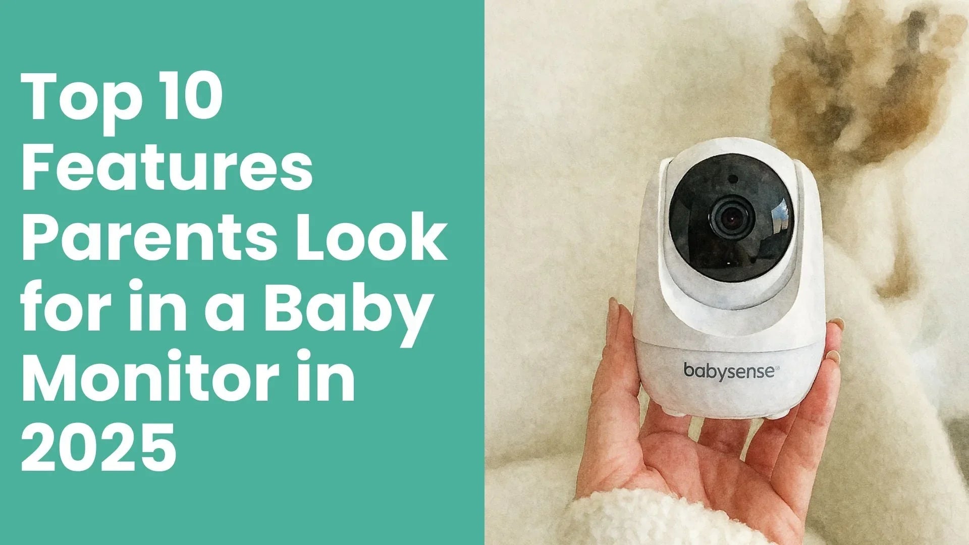 Top 10 Features Parents Look for in a Baby Monitor in 2025 - Babysense