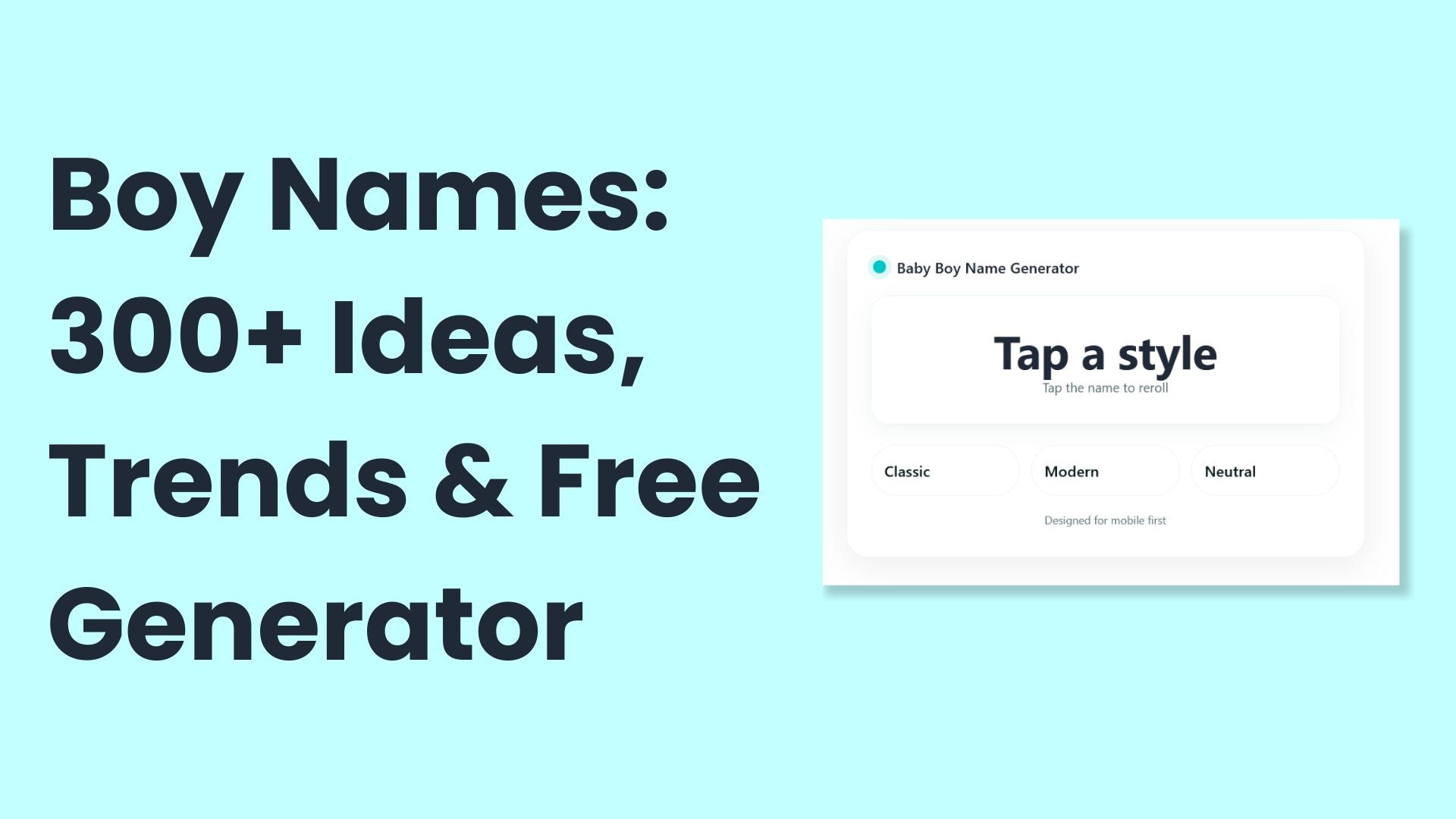 Boy Names: 300+ Ideas, Trends & Free Generator - Babysense
