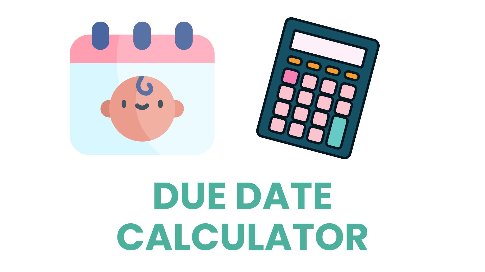 Due Date Calculator - Babysense
