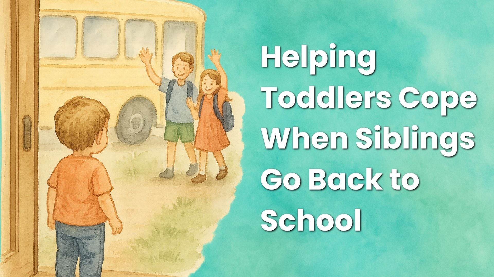 Helping Toddlers Cope When Siblings Go Back to School - Babysense