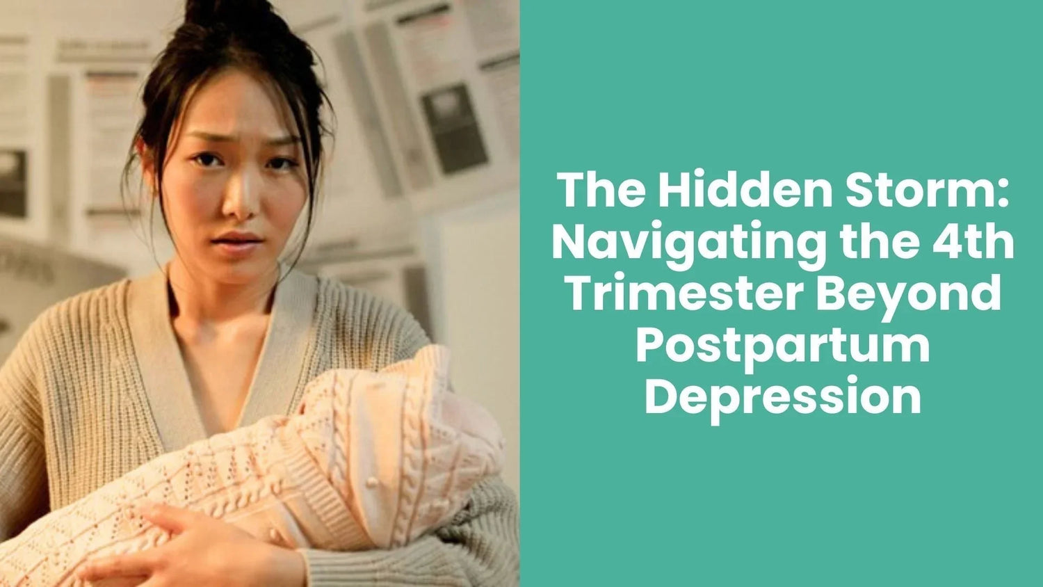 The Hidden Storm: Navigating the 4th Trimester Beyond Postpartum Depression - Babysense